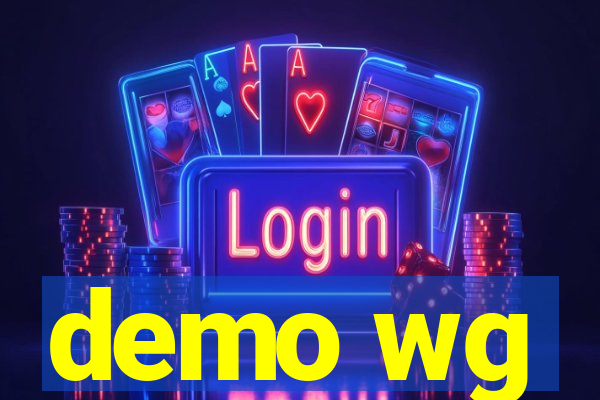 demo wg