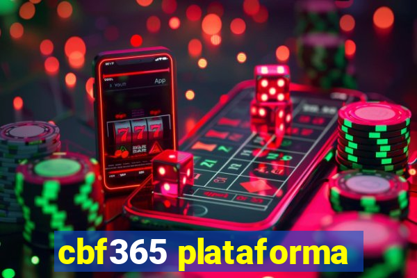 cbf365 plataforma
