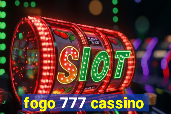 fogo 777 cassino