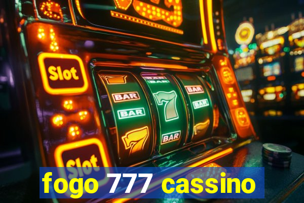 fogo 777 cassino