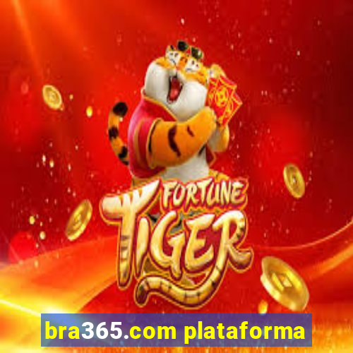 bra365.com plataforma