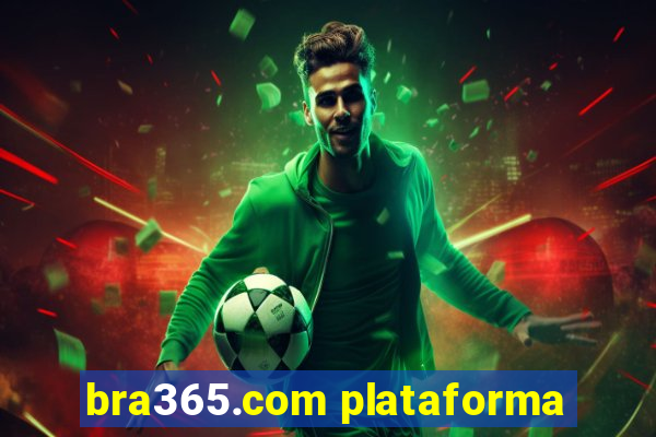bra365.com plataforma