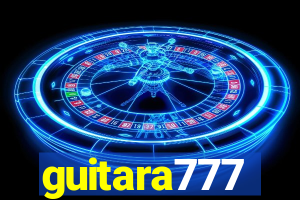 guitara777