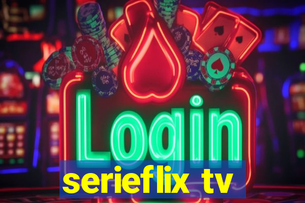 serieflix tv