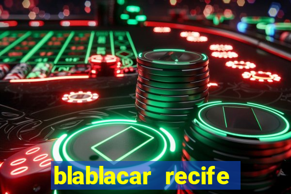 blablacar recife porto de galinhas