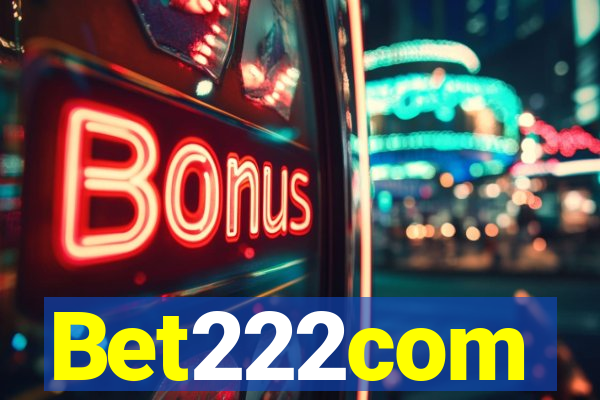 Bet222com