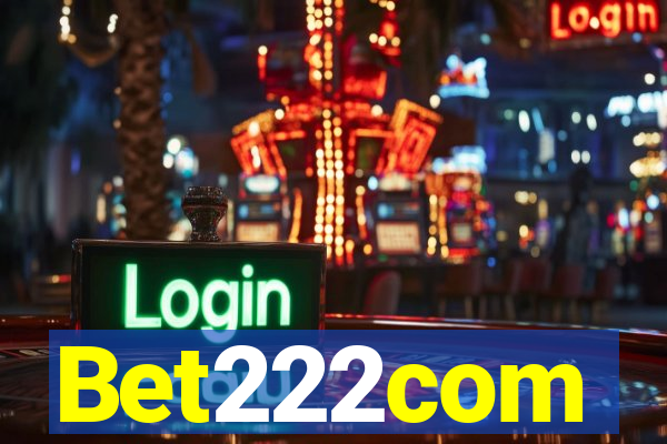 Bet222com