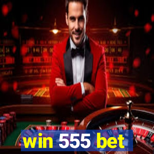 win 555 bet
