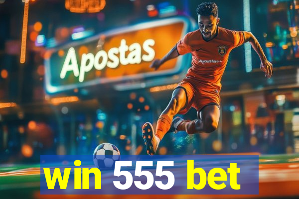 win 555 bet