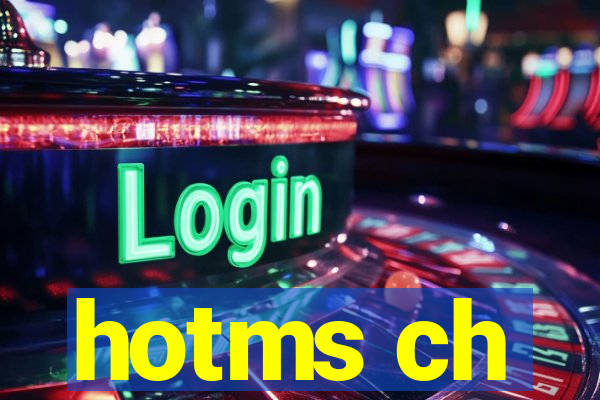 hotms ch