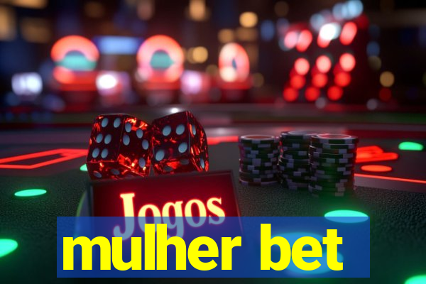 mulher bet