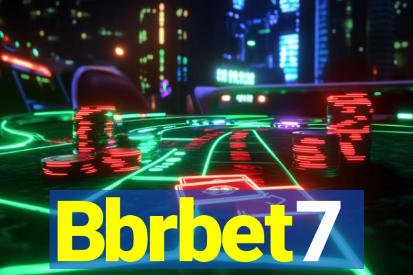 Bbrbet7