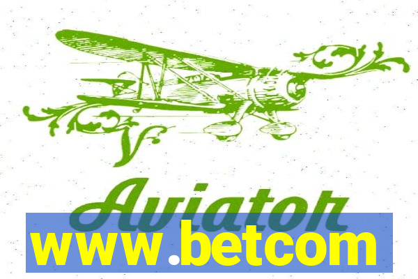 www.betcom