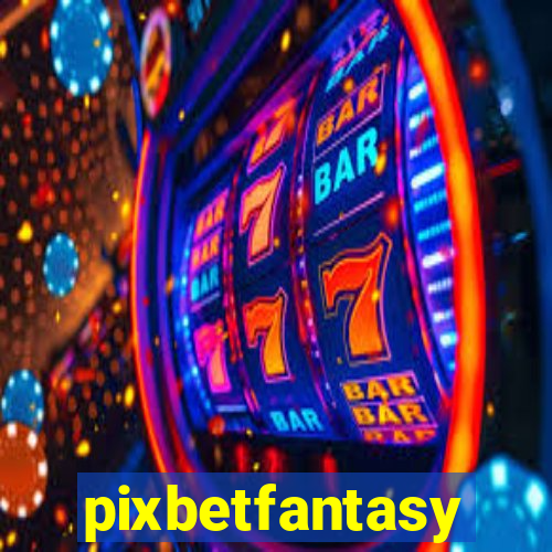 pixbetfantasy