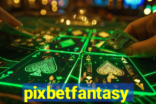 pixbetfantasy