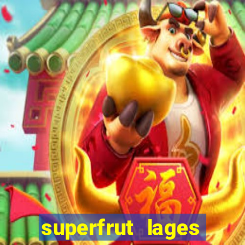 superfrut lages trabalhe conosco