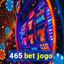 465 bet jogo