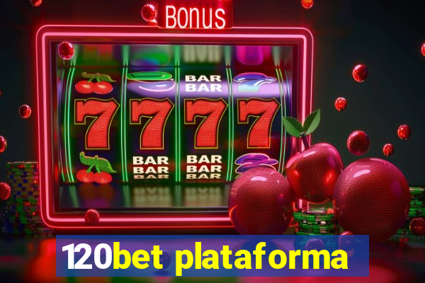 120bet plataforma