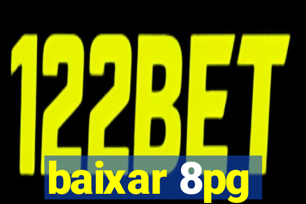 baixar 8pg