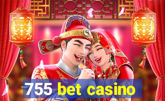 755 bet casino