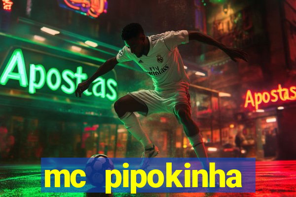mc pipokinha privacy vazado