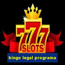 bingo legal programa