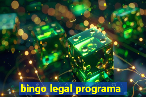 bingo legal programa