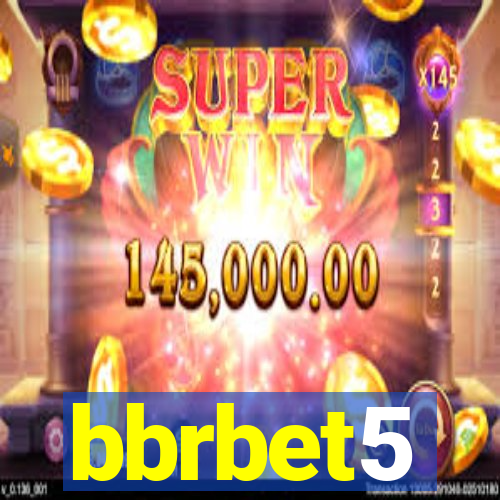 bbrbet5