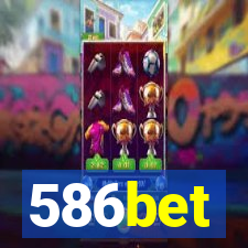 586bet
