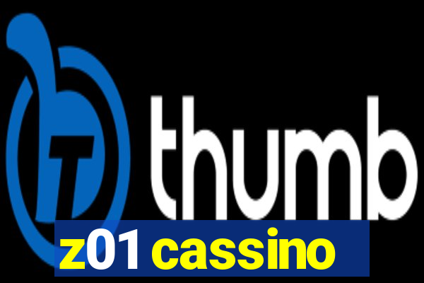 z01 cassino