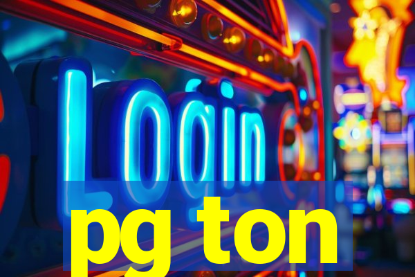 pg ton