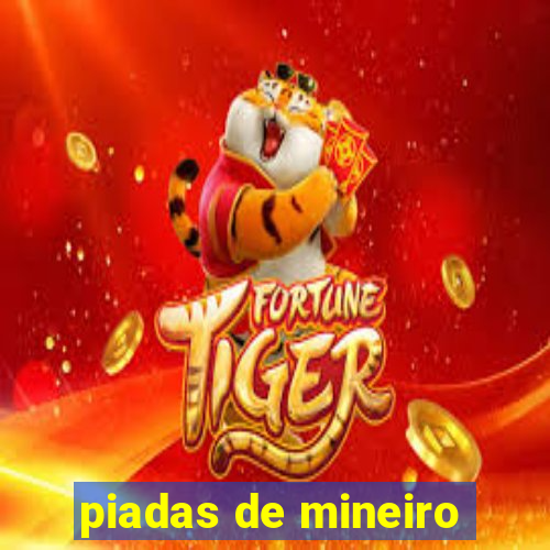 piadas de mineiro