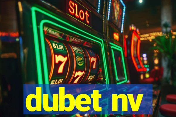 dubet nv