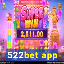 522bet app