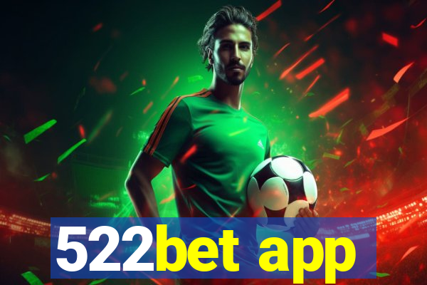 522bet app