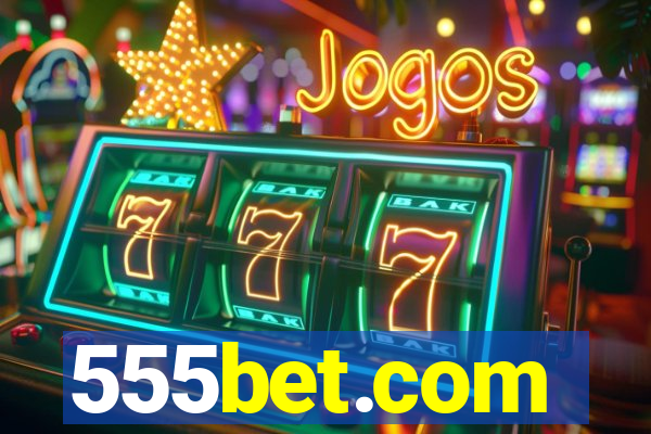 555bet.com