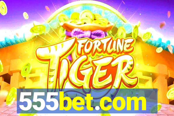 555bet.com