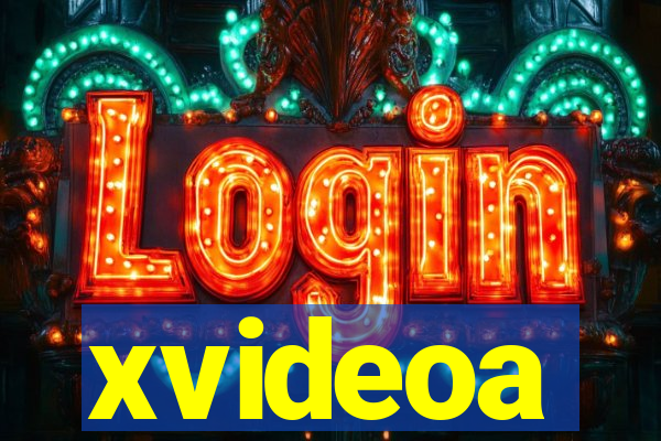 xvideoa