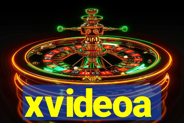 xvideoa