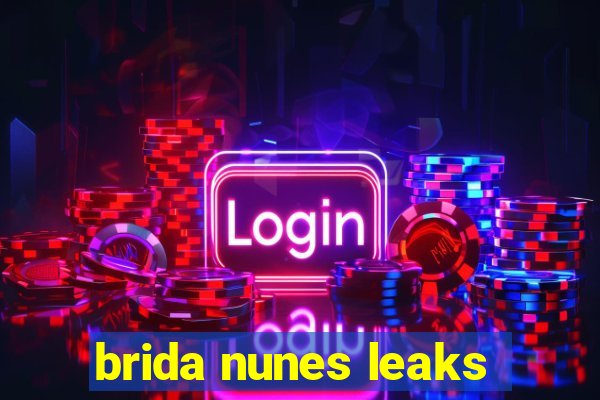 brida nunes leaks