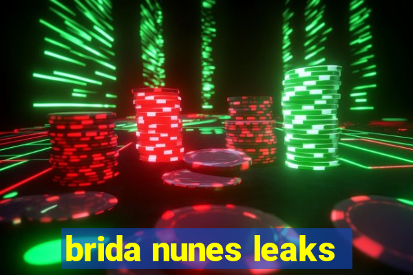 brida nunes leaks