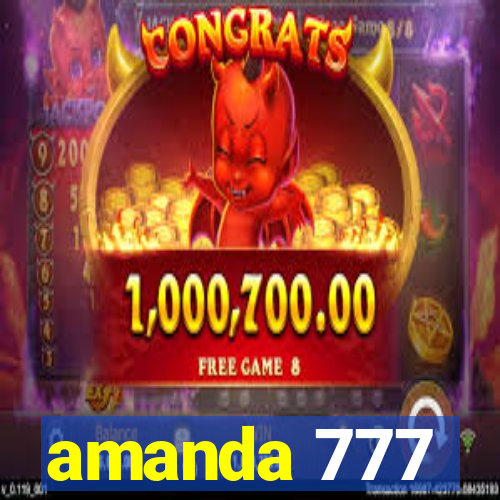 amanda 777