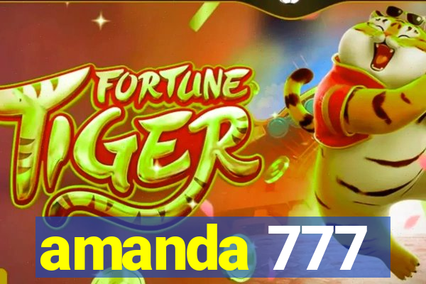 amanda 777