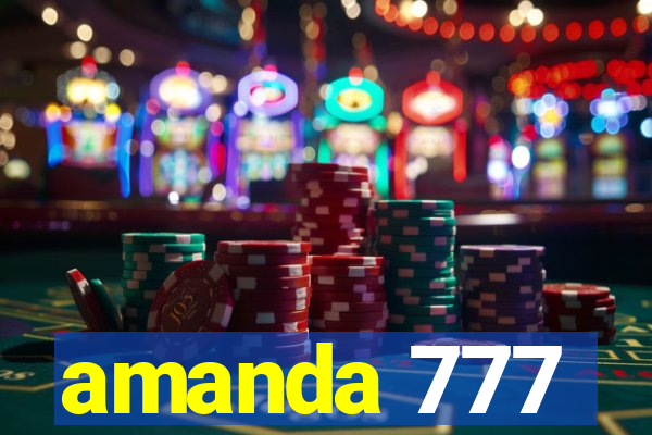 amanda 777