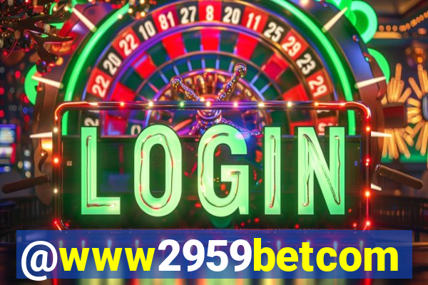 @www2959betcom