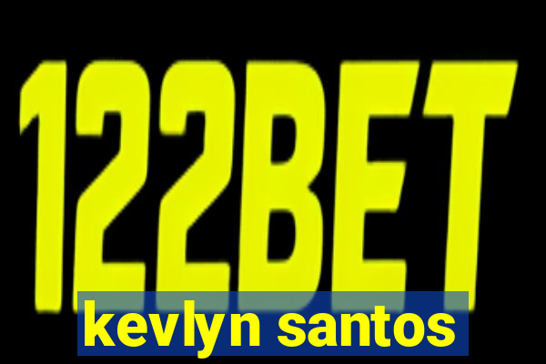 kevlyn santos
