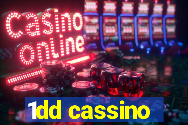 1dd cassino