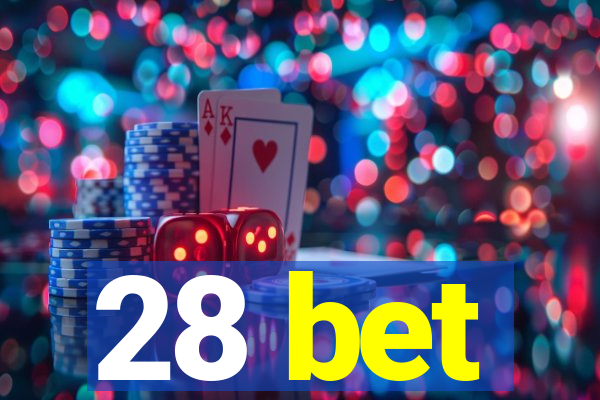 28 bet