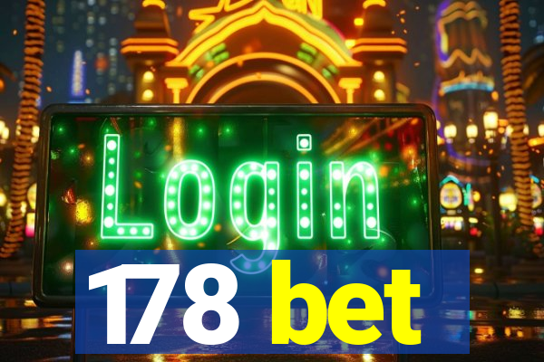 178 bet