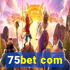 75bet com